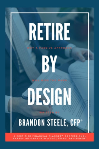 Retire by Design Why a Passive Approach Will Miss the Mark