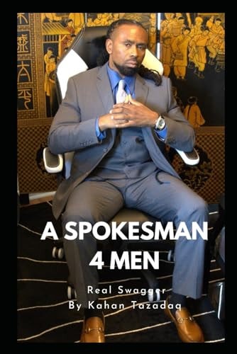 A Spokes Man 4 Men Real Swagger