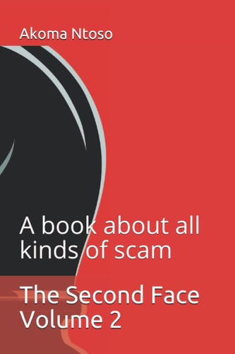 The Second Face Volume 2 A Book about All Kinds of Scam