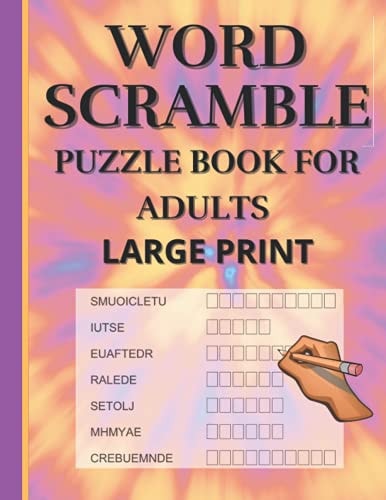 Word Scramble Puzzle Book for Adults Large Print. This Word Scramble Puzzle Book is a Fun Way for Teens, Adults and Seniors to Sharpen Their Brain and Stimulate Their Mind. It Include 100 Pages Word Scrambles and Solutions Can be Found Back in the Book.