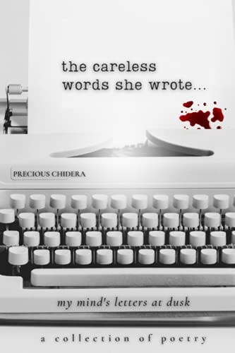 The Careless Words She Wrote My Mind's Letters at Dusk