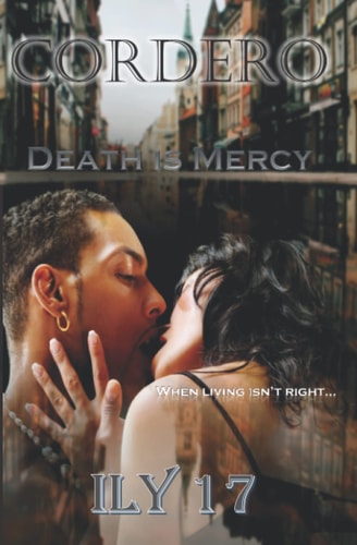 CORDERO Death is Mercy