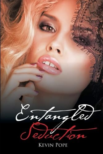 ENTANGLED SEDUCTION (New Edition) New Edition