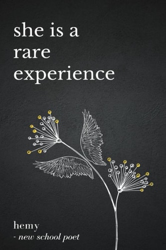 She is a Rare Experience