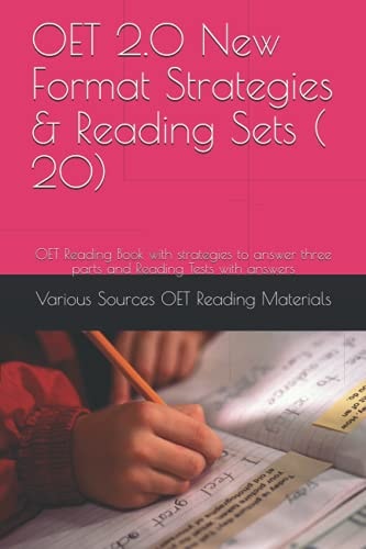 OET 2.0 New Format Strategies & Reading Sets ( 20) OET Reading Book with Strategies to Answer Three Parts and Reading Tests with Answers