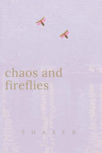Chaos & Fireflies