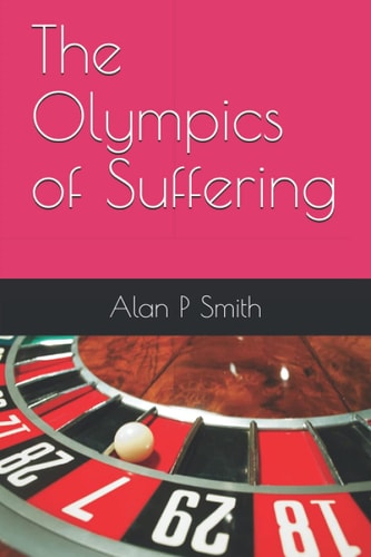 The Olympics of Suffering
