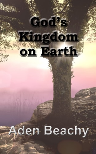 God's Kingdom on Earth