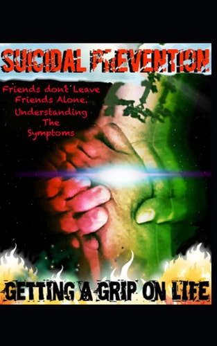 Suicidal Prevention Getting A Grip On Life