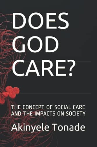 Does God Cares? The Concept of Social Care and the Impacts on Society
