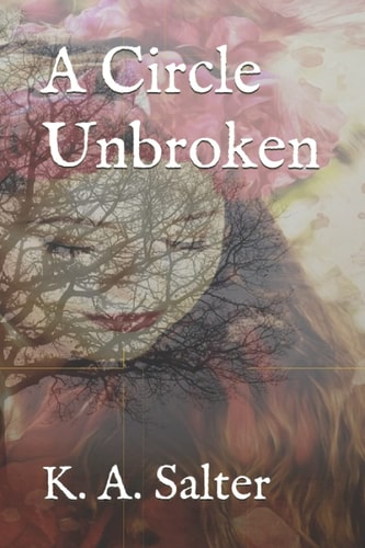A Circle Unbroken