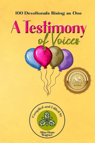 A Testimony of Voices 100 Devotionals Rising as One