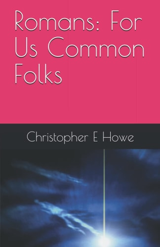 Romans For Us Common Folks