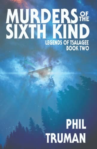 Murders of the Sixth Kind Legends of Tsalagee Book 2