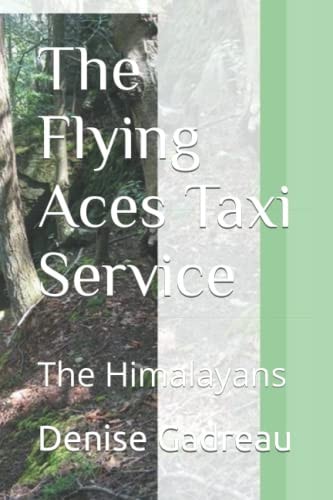The Flying Aces Taxi Service The Himalayans