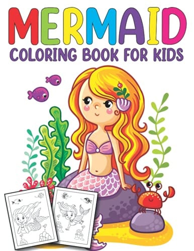 Mermaid Coloring Book for Kids Unlimited Fun Activity Book for Children Featuring Beautiful Mermaids and Amazing Sea Life Coloring Pages