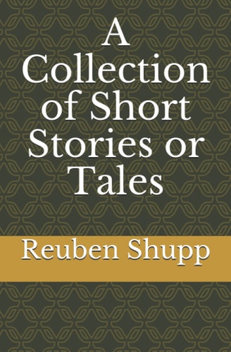 A Collection of Short Stories Or Tales