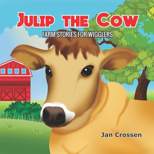 Julip the Cow Farm Stories for Wigglers