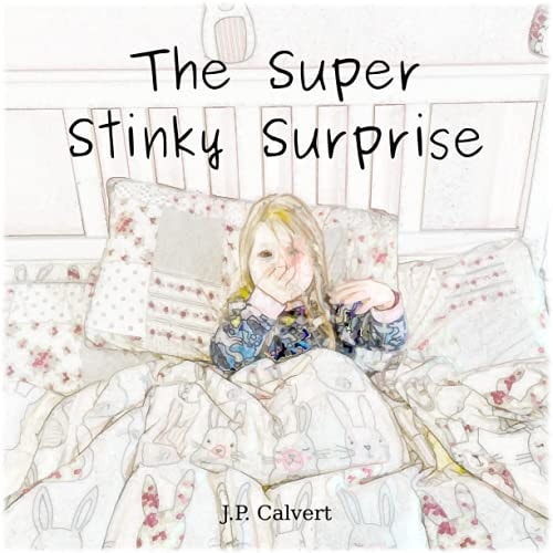 The Super Stinky Surprise