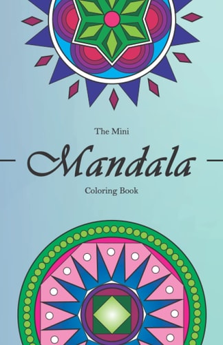 The Mini Mandala Coloring Book