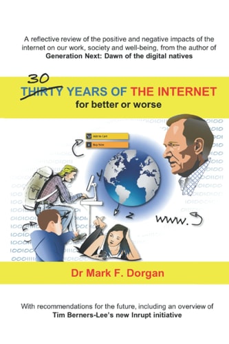 Thirty Years of the Internet For Better Or Worse