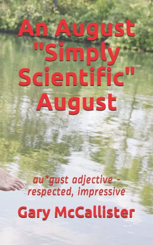 An August Simply Scientific August Au*gust Adjective - Respected, Impressive
