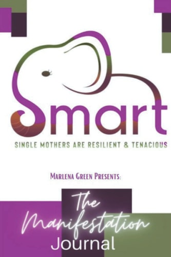 Manifestation Journal SMART Single Mom
