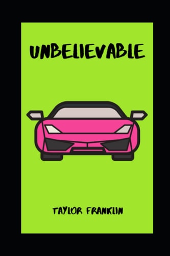 Unbelievable