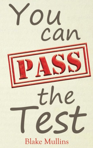 You Can Pass the Test