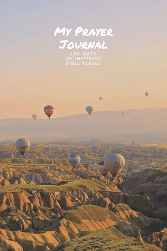 My Prayer Journal 100 Days of Inspiring Bible Verses