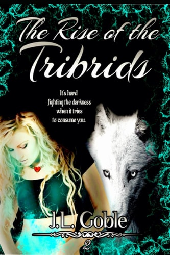 The Rise of the Trbrids Book Two