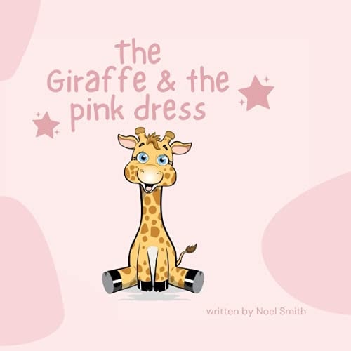 The Giraffe and the Pink Dress