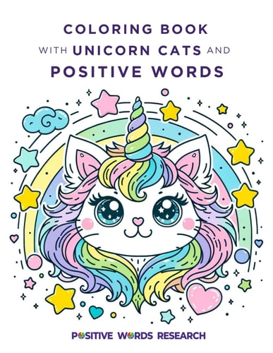 Coloring Book with Unicorn Cats and Positive Words For Kids Large 8.5 X 11 - 100 Pages - 50 Designs