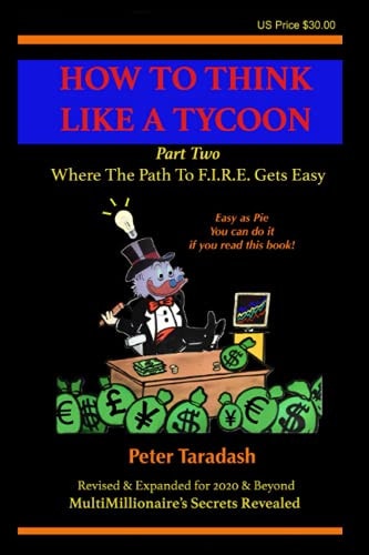 How To Think Like A Tycoon Part Two - Where The Path To F.I.R.E. Gets Easy
