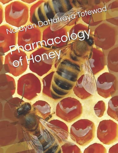 Pharmacology of Honey
