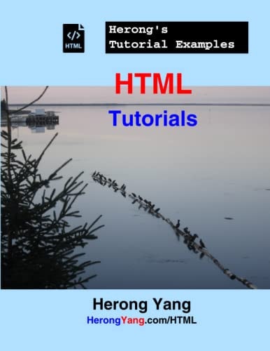 HTML Tutorials - Herong's Tutorial Examples