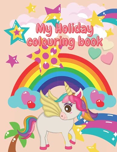 My Holiday Colouring Book Unicorn