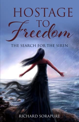 Hostage to Freedom The Search for the Siren