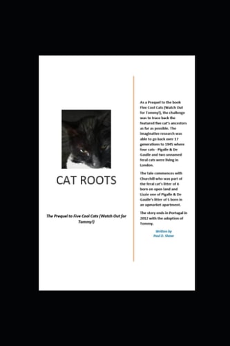 Cat Roots The Prequel to Five Cool Cats (Watch Out for Tommy!)