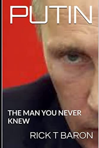 Putin The Man You Never Knew