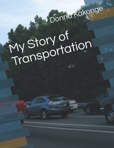 My Story of Transportation
