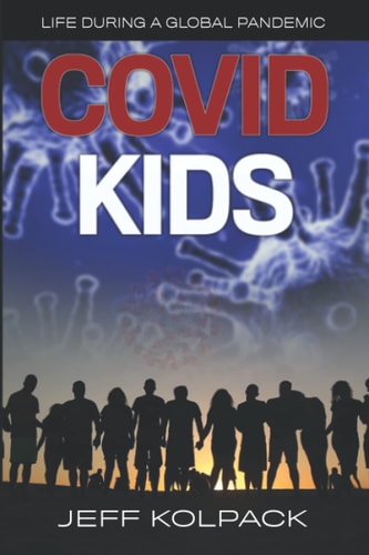 Covid Kids Life During a Global Pandemic