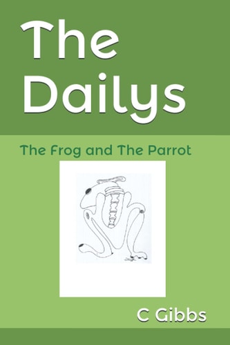 The Dailys: The Frog and The Parrot