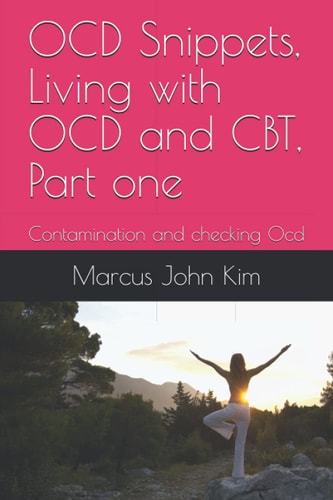 OCD Snippets, Living with OCD and CBT, Part One Contamination and Checking Ocd