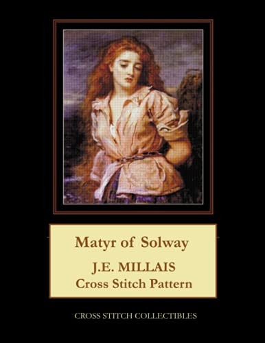 Matyr of Solway J.E. Millais Cross Stitch Pattern