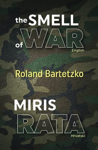 The Smell of War Miris Rata