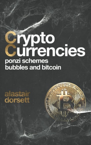 Cryptocurrencies Ponzi Schemes, Bubbles and Bitcoin