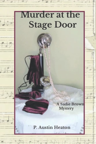 Murder at the Stage Door A Sadie Brown Mystery