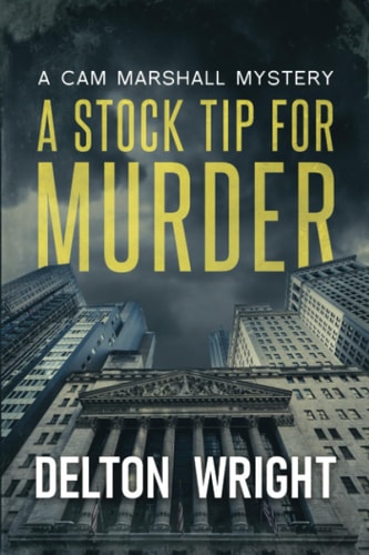 A Stock Tip For Murder A Cam Marshall Mystery