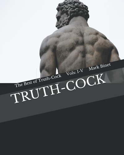 Truth-Cock The Best of Truth-Cock: Vols. I-V